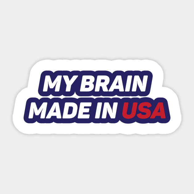 My Brain Made in USA Sticker by umarhahn